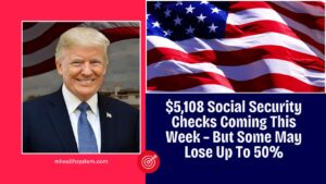 $5,108 Social Security Checks Coming This Week – But Some May Lose Up To 50%