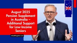 August 2025 Pension Supplement in Australia – Additional Support for Low-Income Seniors