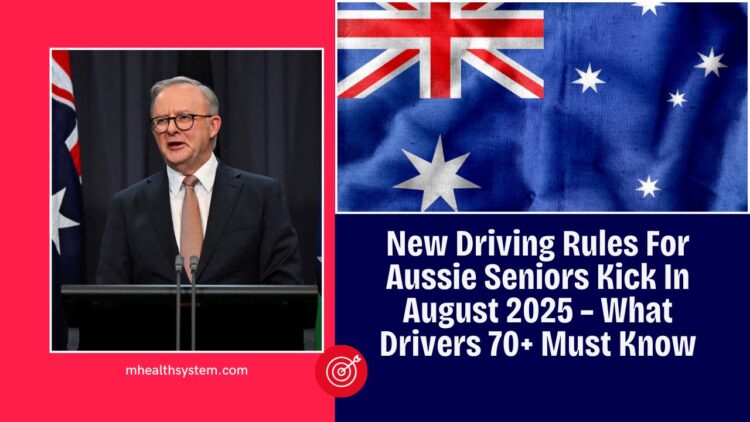 New Driving Rules For Aussie Seniors Kick In August 2025 – What Drivers 70+ Must Know