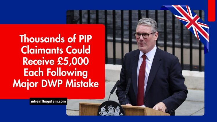 Thousands of PIP Claimants Could Receive £5,000 Each Following Major DWP Mistake