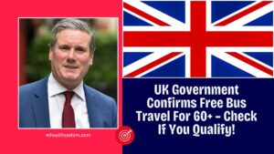 UK Government Confirms Free Bus Travel For 60+ – Check If You Qualify!